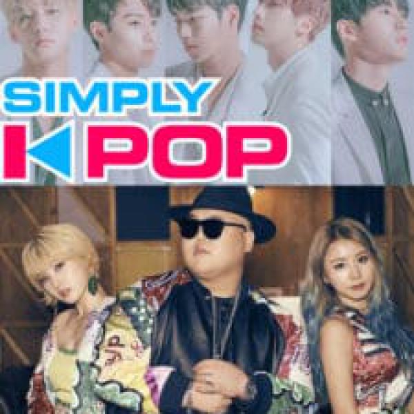 Simply K-POP 第四季【第24集】:最引人注目的新人的KNK回歸，還有眾多新人出道！