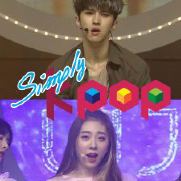 Simply K-POP【第37集】:新的一年來認識一些韓國新人團體，讓源源不絕的韓流能量豐富我們的生活！